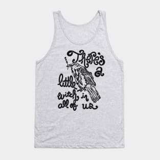 A Little Witch In All of Us Tank Top